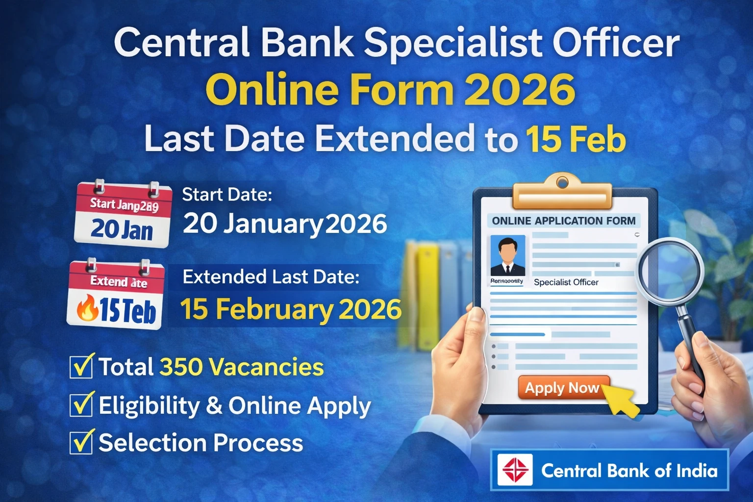 Central Bank Specialist Officer Online Form 2026: Last Date Extended, Eligibility, Vacancy & Apply Process
